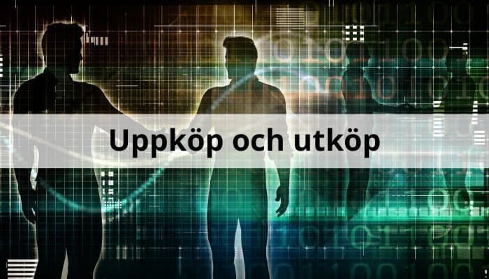Uppköp och utköp från börsen Uppköp och utköp från börsen