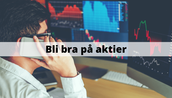 Bli bra på aktier Bli bra på aktier