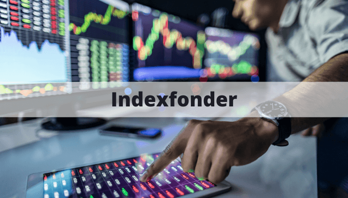Indexfonder Indexfonder