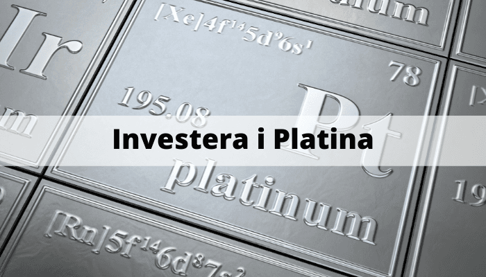 Investera i Platina Investera i Platina