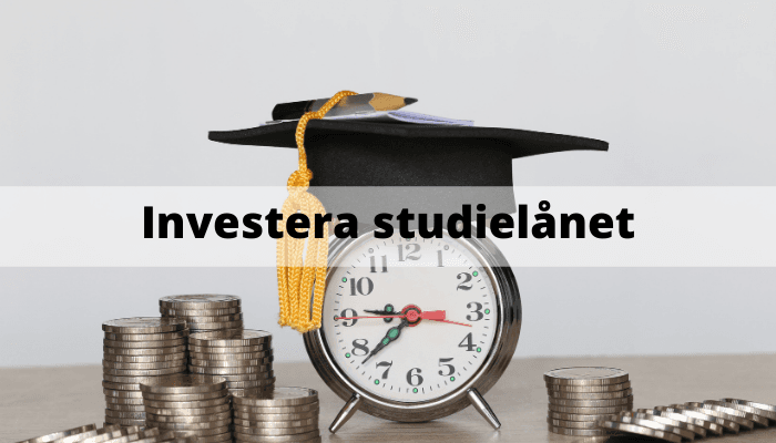 Investera studielånet - csn Investera studielånet - csn