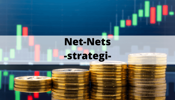 Net-Nets -strategi- Net-Nets -strategi-