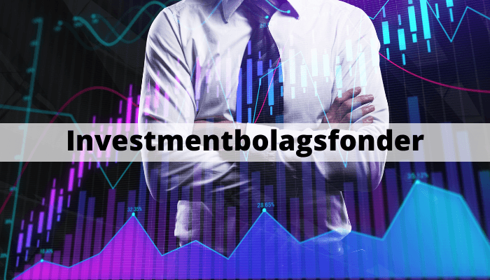 Investmentbolagsfonder Investmentbolagsfonder