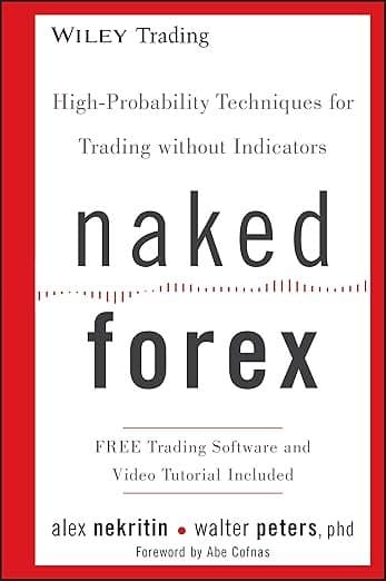 Naked Forex: High-Probability Techniques for Trading bokomslag