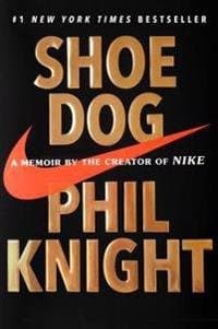 Shoe Dog: A Memoir by the Creator of Nike bokomslag